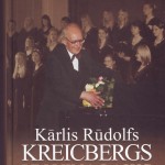 Medveckis, A. Kārlis Rūdolfs Kreicbergs un viņa laiks. Biogrāfiska apcere par izcilu kultūras un izglītības darbinieku - diriģentu, skolotāju. Liepāja: LiePA, 2012. 243 lpp.